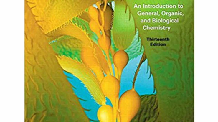 Introduction to general organic and biochemistry 12th edition