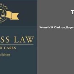 Business law: text and cases 15th edition clarkson/miller/cross